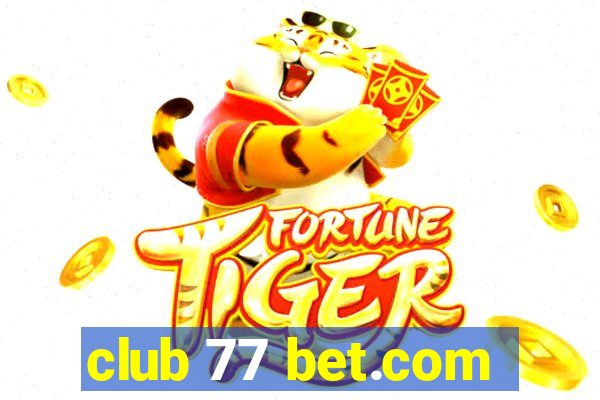 club 77 bet.com